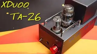 🟥Xduoo TA-26 _(Z Reviews)_ --Start of Tube Week--