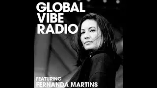 Fernanda Martins - Global Vibe Radio Mix (Devotion Records)