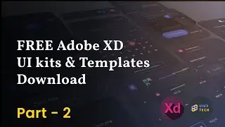 Free Adobe XD UI kits & Templates Download | Free UI Resources Download | Part -2