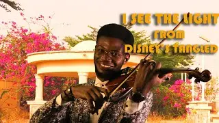 I See The Light (From Walt Disney's "TANGLED") Violin Cover By ItsNightingale