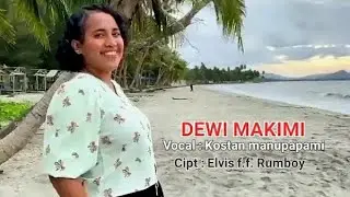 Kostan Manupapami ( DEWI MAKIMI )