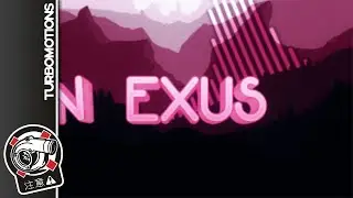 [2D Intro] NexusTM ➟ By TurboMotions | FREE Insp. MxsterFX