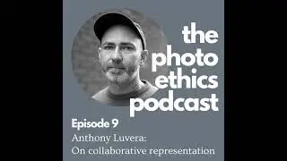 Anthony Luvera: On collaborative representation