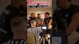 When U put in the WORK‼️💯 LARRY WHEELS vs CIRE BROWN #shorts #armwrestling