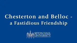 Chesterton and Belloc - a Fastidious Friendship