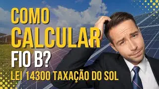 Calcular Tusd FIO B em conta de energia solar (LEI 14300) DESCOMPLICADO
