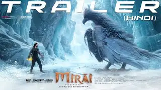 Mirai - OFFICIAL TRAILER (HINDI) | Teja S | Manchu M | Ritika N | Karthik G | Sept 12