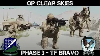 ARMA 3 Infantry Gameplay - Op Clear Skies 03-22 - TF Bravo - Commanding