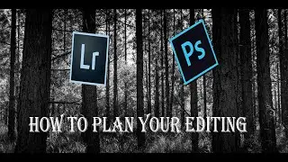 My Edeting Process | Adobe Lightroom & Photoshop