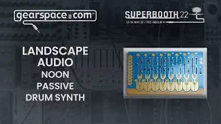 Landscape Audio Noon Passive Drum Synth - Gearspace @ Superbooth 2022
