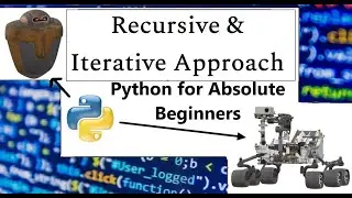 Recusive and Iterative Approach in Python | Python for Absolute Beginners in English | #31