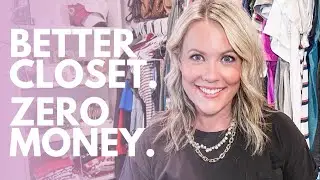 *ZERO MONEY* Closet Organization -- 8 Things that Cost Nothing and Make a Huge Difference