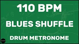 Blues Shuffle | Drum Metronome Loop | 110 BPM