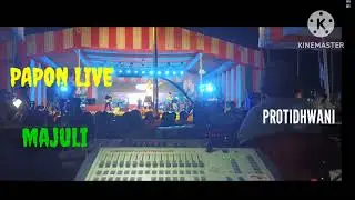 Papon live program// Majuli Nayabazar//Assam