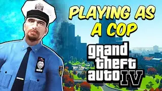 GTA 4 BUT I'M A COP