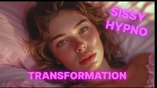 Becoming Her 💋 | Feminine Transformation Affirmation | Sissy Hypno