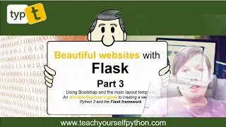 3 - Bootstrap (Front end design) and more flask!