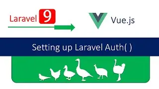 04_Laravel 9 Vue Js_Mini Poultry Farm System_Project Setting Up Laravel Auth