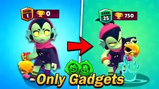 Willow OP?! GADGET ONLY Push to Rank 25! (Part 1)