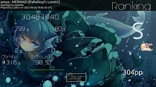senya - MERMAiD [PaRaDogi's Lunatic] +HDDT 98.57% FC