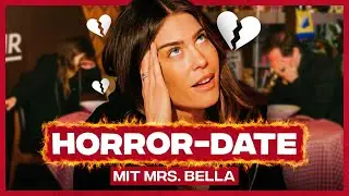 „Mir schreiben SO VIELE Fußballer...“ | MRS. BELLA im WORST DATE