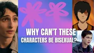 Why Male Characters “Can’t” Be Bisexual (According to Fandom)