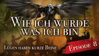 Wie ich wurde was ich bin (08) Lügen haben kurze Beine [Pen and Paper]