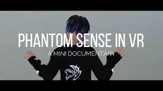 Phantom Sense In VR with Bacon [VRChat]
