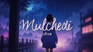 mulchedi lofi mix ( AJX ) | malayalam lofi | slowed and reverbed