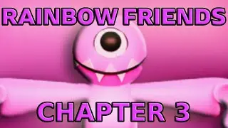 Rainbow Friends Chapter 3 Teaser Trailer (Official Trailer)