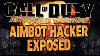 ADVANCED WARFARE - Aimbot Hacker Exposed on PC