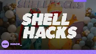 Come to Shellhacks!