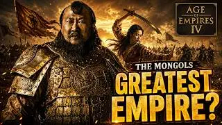 Age of Empires IV: Learn History of the Greatest Empire in World History! (Mongols)