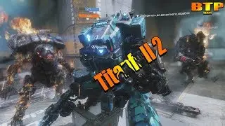 Titanfall 2 нарезка #2