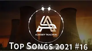 Top Songs 2021 💥 Playlist 2021 💥 Popular Music 2021 #16