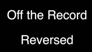 Off the Record (Reversed) - My Morning Jacket