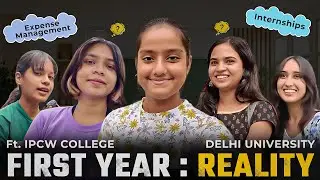 😱 Girl’s College First-Year Reality: Revealed|Ft. IPCW College| Feminism,Strictness,Friends etc.#du