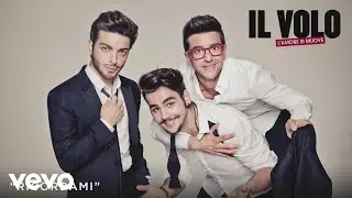 Il Volo - Ricordami (Cover Audio)