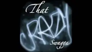 Don't Go-Crazy Swagga Boyz (Prod. by Vybe Beatz)
