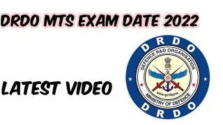 DRDO MTS exam date 2022 || DRDO mts exam date Out