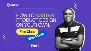 How to master product design on your own [PART 3]