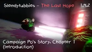 Slendytubbies - The Last Hope [Public Early Access] - Po's Story |Full Gameplay|