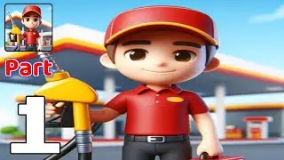 My Gas Station - Gameplay Walkthrough Part 1 - (iOS, Android)
