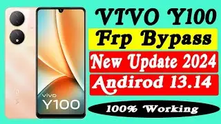 Vivo Y100 FRP BYPASS ANDROID 13 Android 14 New Update 2024 (Without Computer) 100% Easy Truck!