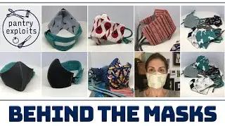 Pantry Exploits, Behind the Mask: Quick Update, Mask Making, How to Wear Them