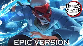Demon Slayer: Urokodaki Sakonji Theme | EPIC VERSION (鬼滅の刃 OST)