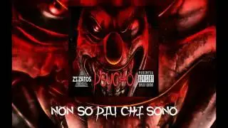 ZATOS - NON SO PIU' CHI SONO ( Psycho Mixtape )
