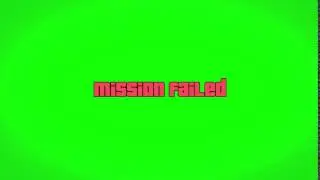 GTA V Mission Failed   Green Screen HD Chroma key HD