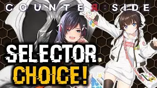 SSR SELECTOR TOP PRIORITY! | CounterSide