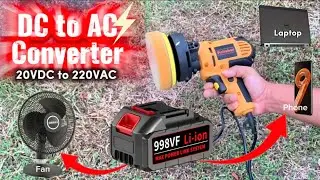 How to Convert DC to AC Supply for Outdoor Use | Multifunction Intelligent Inverter 20VDC to 220VAC